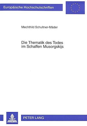 Die Thematik Des Todes Im Schaffen Musorgskijs