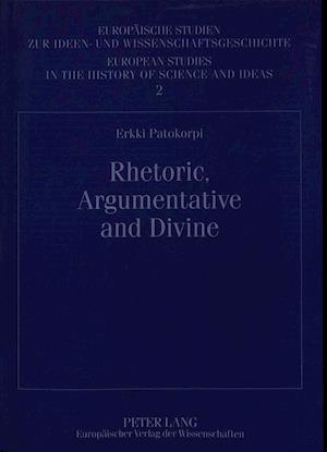 Rhetoric, Argumentative and Divine