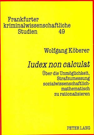 Iudex Non Calculat