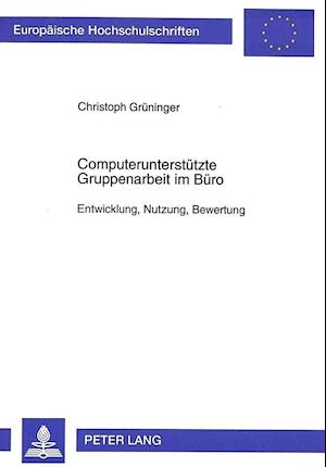 Computerunterstuetzte Gruppenarbeit Im Buero