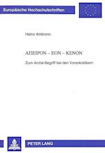 Apeiron-Eon-Kenon