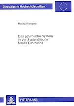 Das Psychische System in Der Systemtheorie Niklas Luhmanns