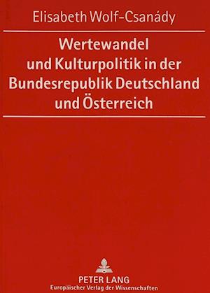 Wertewandel Und Kulturpolitik in Der Bundesrepublik Deutschland Und Oesterreich