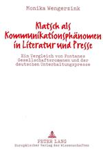 Klatsch ALS Kommunikationsphaenomen in Literatur Und Presse