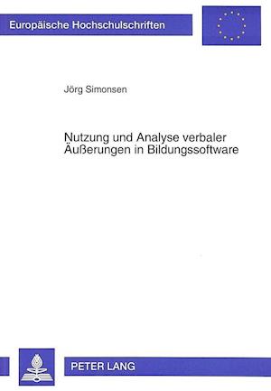 Nutzung Und Analyse Verbaler Aeusserungen in Bildungssoftware