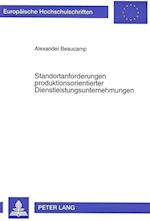 Standortanforderungen Produktionsorientierter Dienstleistungsunternehmungen