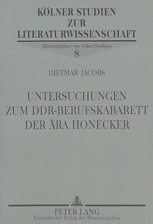 Untersuchungen Zum Ddr-Berufskabarett Der Aera Honecker