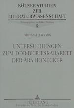 Untersuchungen Zum Ddr-Berufskabarett Der Aera Honecker