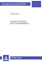 Literatur ALS Quelle Des Fremdverstehens