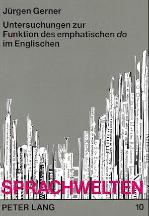 Untersuchungen Zur Funktion Des Emphatischen Do Im Englischen