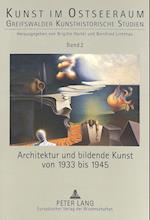 Architektur Und Bildende Kunst Von 1933 Bis 1945