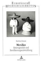 Mexiko. Heterogenitaet Und Bevoelkerungsentwicklung