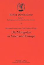 Die Mongolen in Asien Und Europa