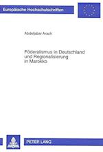 Foederalismus in Deutschland Und Regionalisierung in Marokko