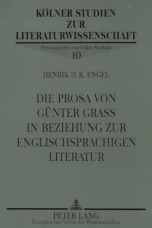 Die Prosa Von Guenter Grass in Beziehung Zur Englischsprachigen Literatur