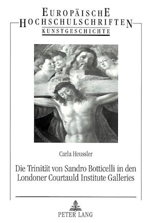 Die Trinitaet Von Sandro Botticelli in Den Londoner Courtauld Institute Galleries