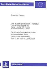 Die Juden Zwischen Toleranz Und Voelkerrecht Im Osmanischen Reich