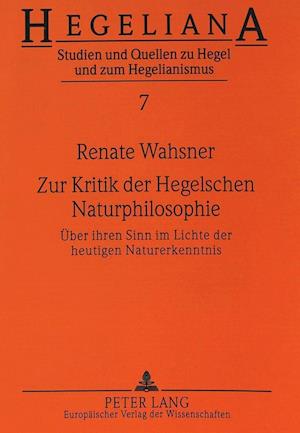 Zur Kritik Der Hegelschen Naturphilosophie