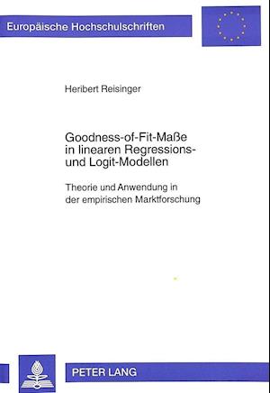 Goodness-Of-Fit-Masse in Linearen Regressions- Und Logit-Modellen