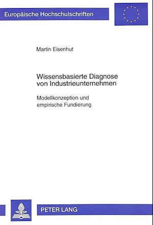 Wissensbasierte Diagnose Von Industrieunternehmen