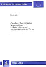 Geschlechtsspezifische Arbeitsteilung Im Konfuzianischen Patriarchalismus in Korea