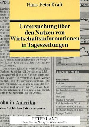 Untersuchung Ueber Den Nutzen Von Wirtschaftsinformationen in Tageszeitungen