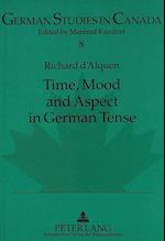 Time, Mood and Aspect in German Tense