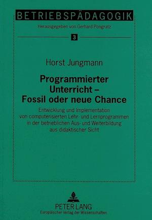 Programmierter Unterricht - Fossil Oder Neue Chance