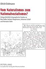 Vom Naturalismus Zum Nationalsozialismus?