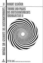 Theorie Und Praxis Des Deutschunterrichts Sekundarstufe II