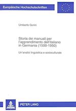 Storia Dei Manuali Per L'Apprendimento Dell'italiano in Germania (1500-1950)