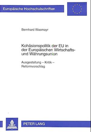 Kohaesionspolitik Der Eu in Der Europaeischen Wirtschafts- Und Waehrungsunion