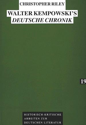 Walter Kempowski's Deutsche Chronik