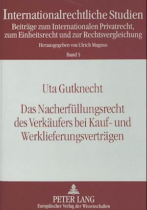 Das Nacherfuellungsrecht Des Verkaeufers Bei Kauf- Und Werklieferungsvertraegen