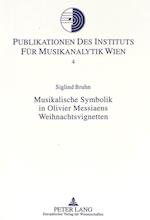 Musikalische Symbolik in Olivier Messiaens Weihnachtsvignetten
