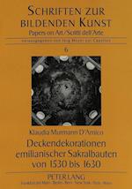 Deckendekorationen Emilianischer Sakralbauten Von 1530 Bis 1630