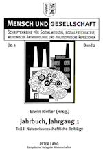 Jahrbuch Fuer Sozialmedizin, Sozialpsychiatrie, Medizinische Anthropologie Und Philosophische Reflexionen, Jahrgang 1