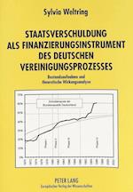 Staatsverschuldung ALS Finanzierungsinstrument Des Deutschen Vereinigungsprozesses