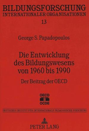 Die Entwicklung Des Bildungswesens Von 1960 Bis 1990