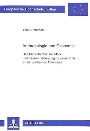 Anthropologie Und Oekonomie