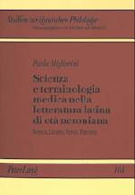 Scienza E Terminologia Medica Nella Letteratura Latina Di Eta Neroniana