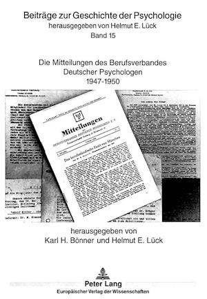 Die Mitteilungen Des Berufsverbandes Deutscher Psychologen 1947 Bis 1950