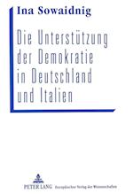 Die Unterstuetzung Der Demokratie in Deutschland Und Italien