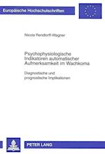 Psychophysiologische Indikatoren Automatischer Aufmerksamkeit Im Wachkoma