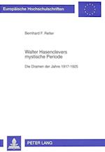 Walter Hasenclevers Mystische Periode