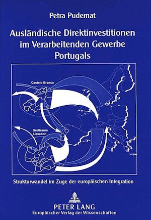 Auslaendische Direktinvestitionen Im Verarbeitenden Gewerbe Portugals