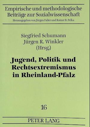 Jugend, Politik Und Rechtsextremismus in Rheinland-Pfalz
