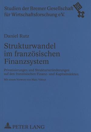 Strukturwandel Im Franzoesischen Finanzsystem