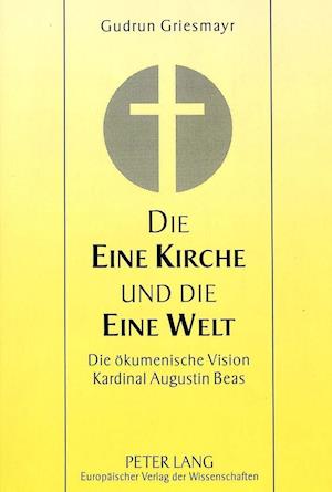 Die Eine Kirche und die Eine Welt