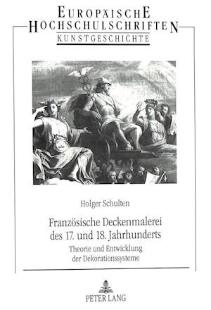 Franzoesische Deckenmalerei Des 17. Und 18. Jahrhunderts